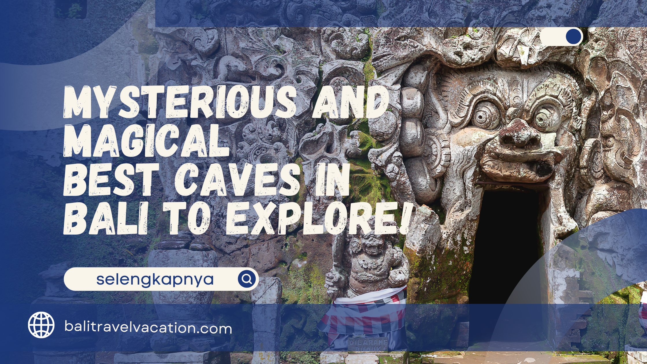 Caves in Bali