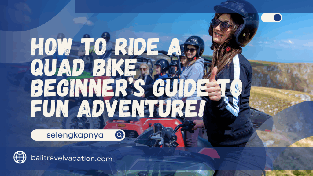 How to Ride a Quad Bike