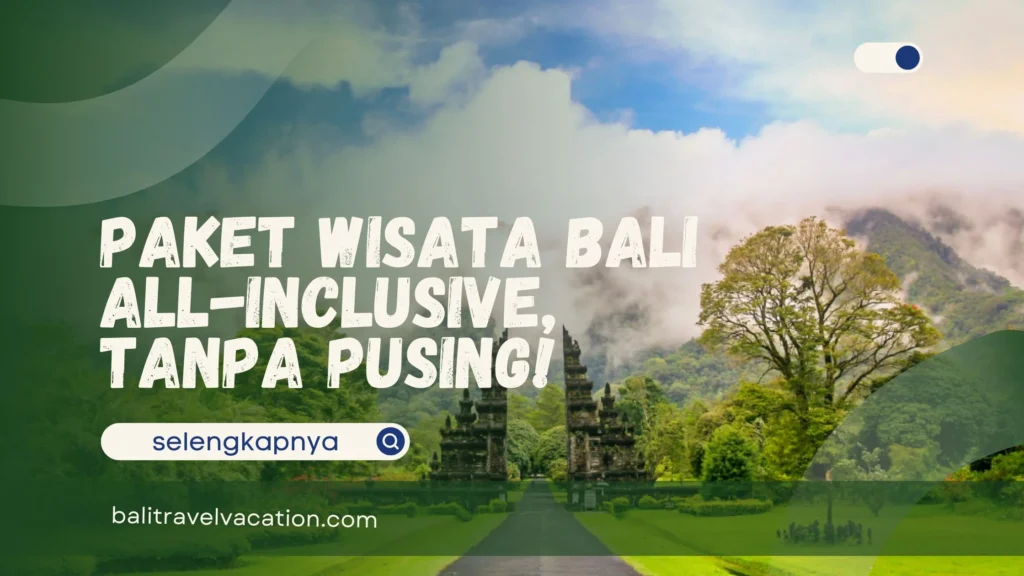 Paket Wisata Bali