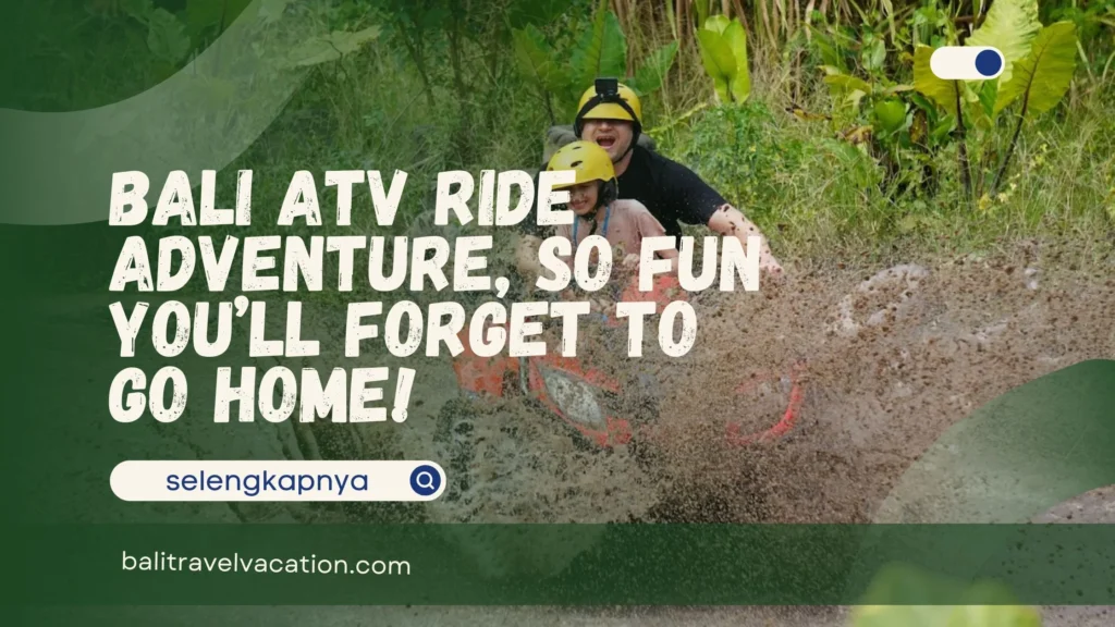 Bali ATV Ride Adventure