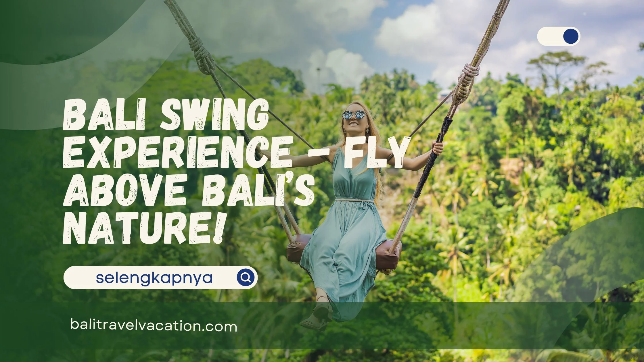 Bali Swing Experience